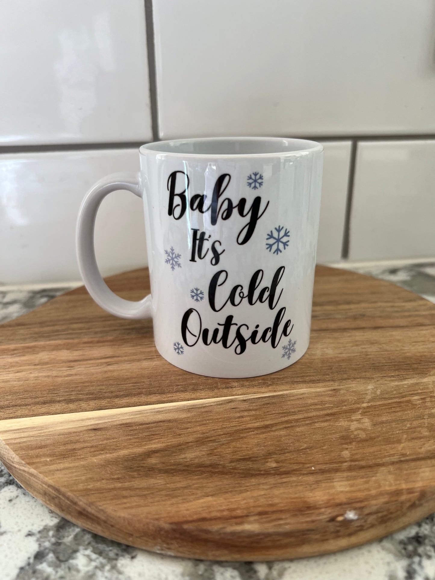 Baby It’s Cold Outside mug