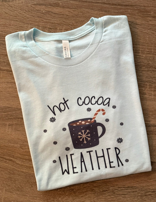 Hot cocoa weather Tshirt