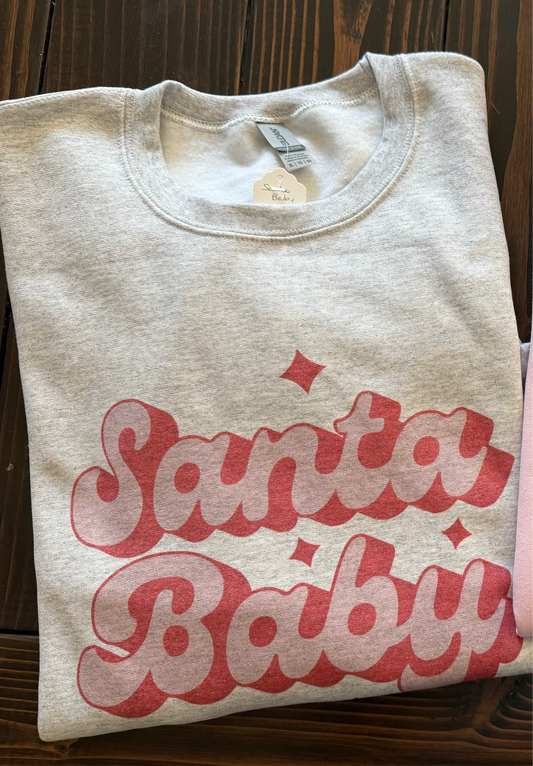 Santa Baby sweatshirt