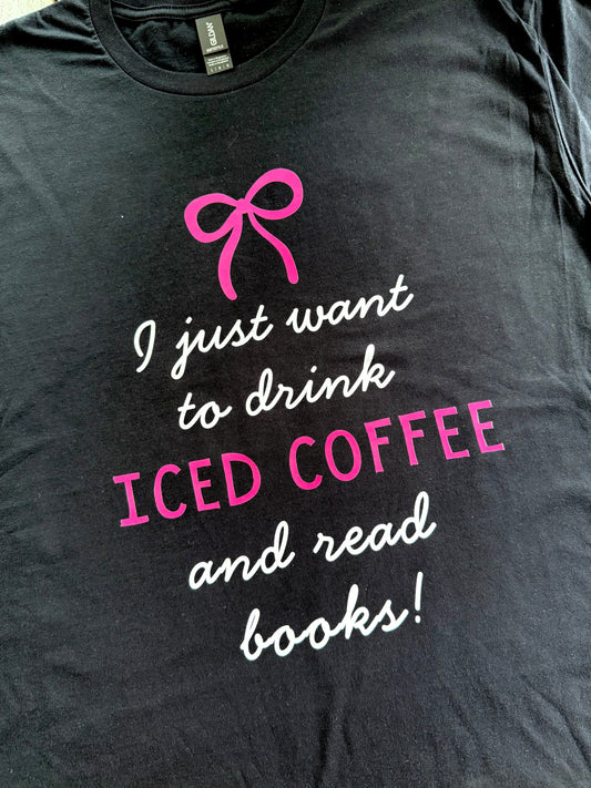 Iced Coffee and Books tshirt