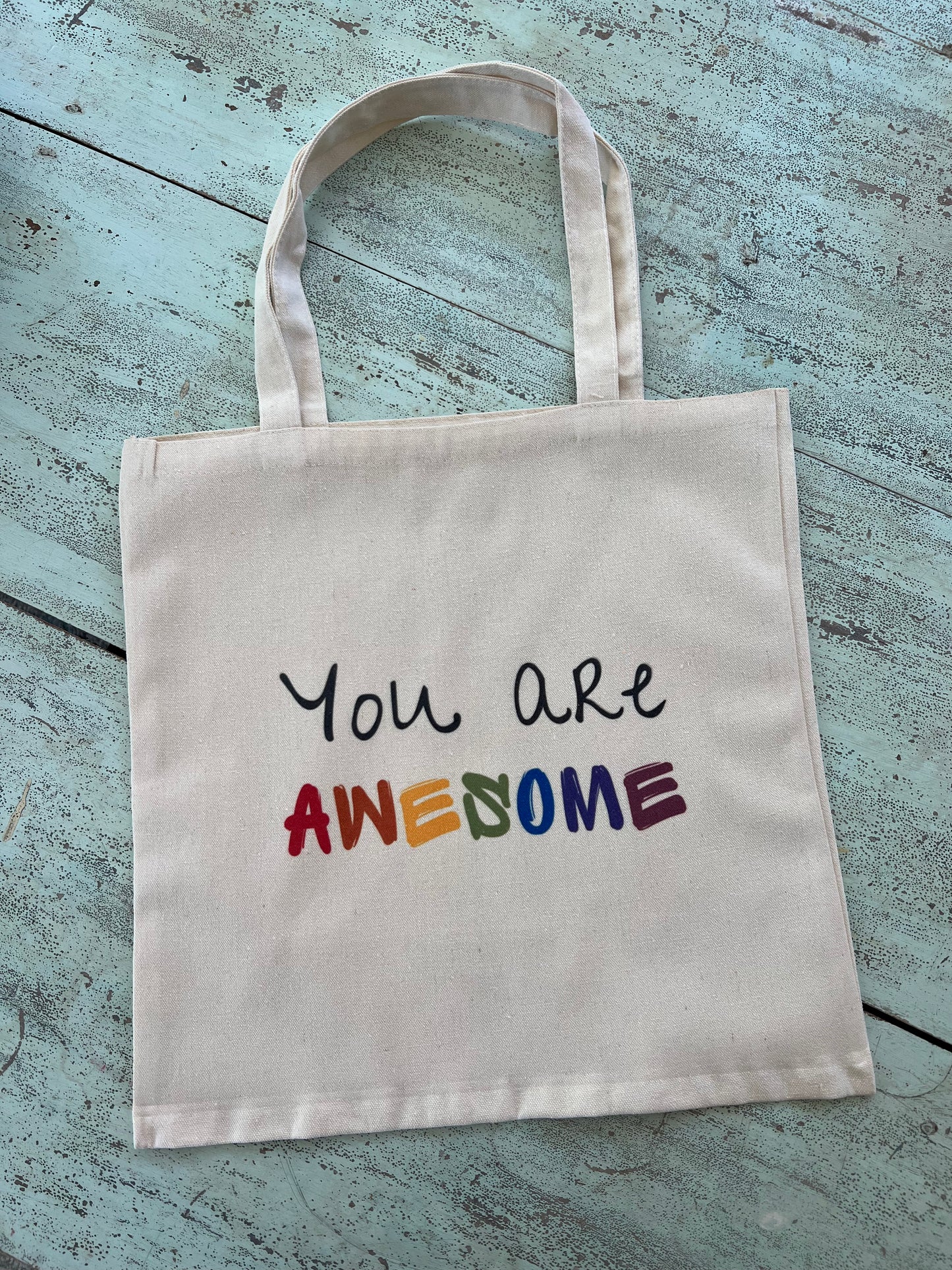 You are Awesome tote bag